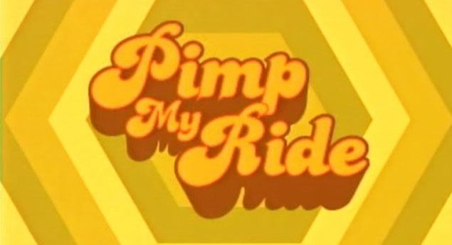 A verdade sobre "Pimp My Ride"