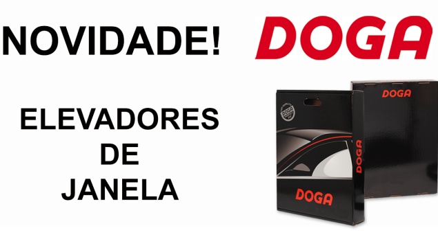 Elevadores de vidros Doga já estão disponíveis na Autozitânia